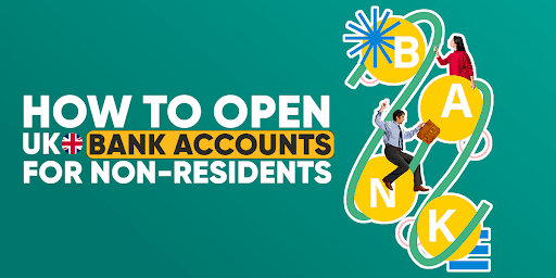 How to open UK Bank Accounts