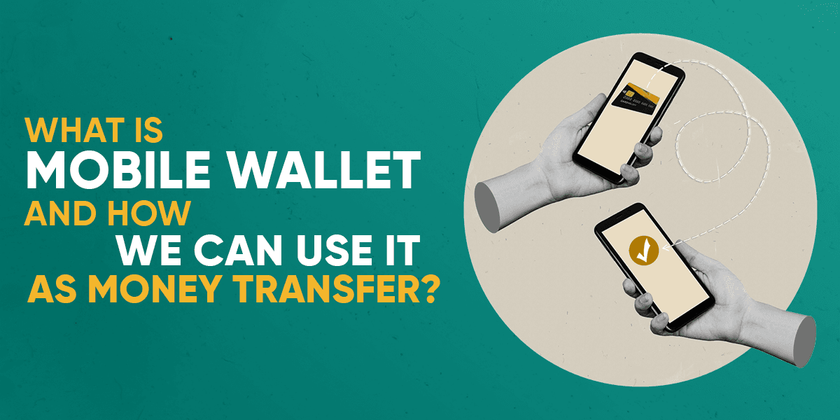 what-is-mobile-wallet