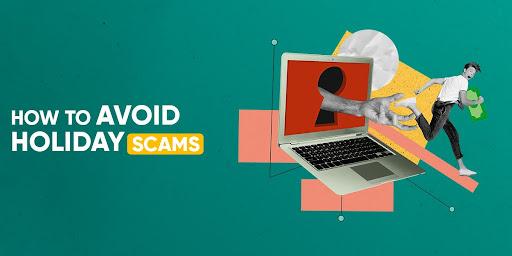 How to avoid holiday scams.